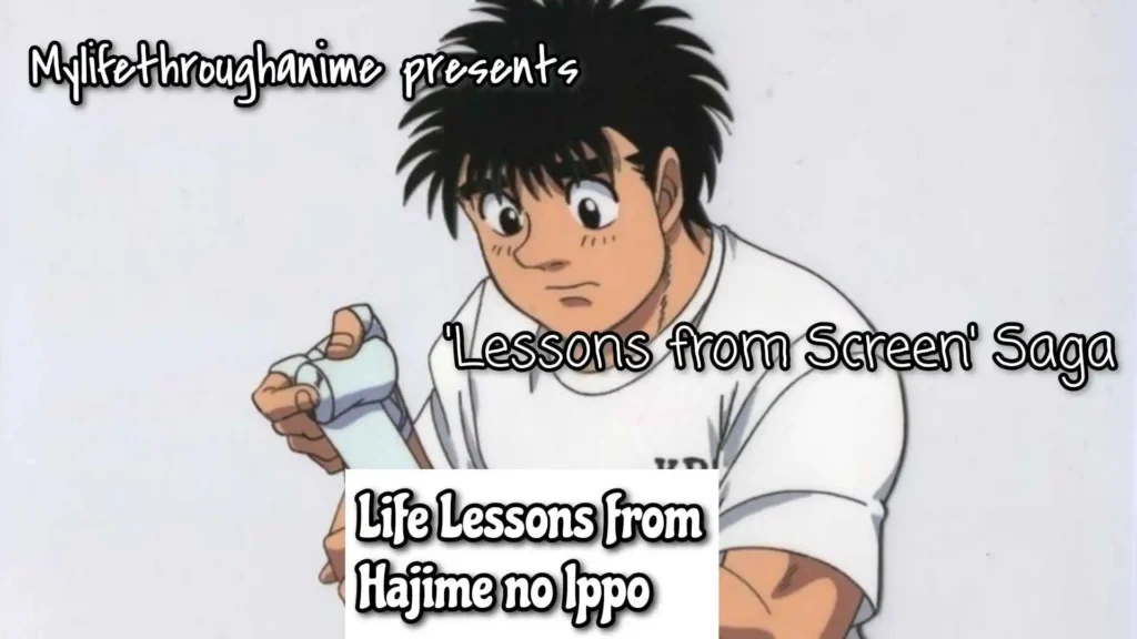 7+ MOTIVATING Life Lessons from Hajime No Ippo