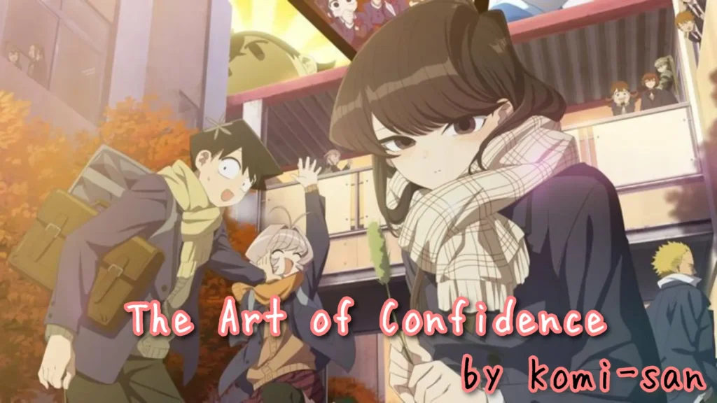 7+ Anime Characters who teach The Art of Confidence