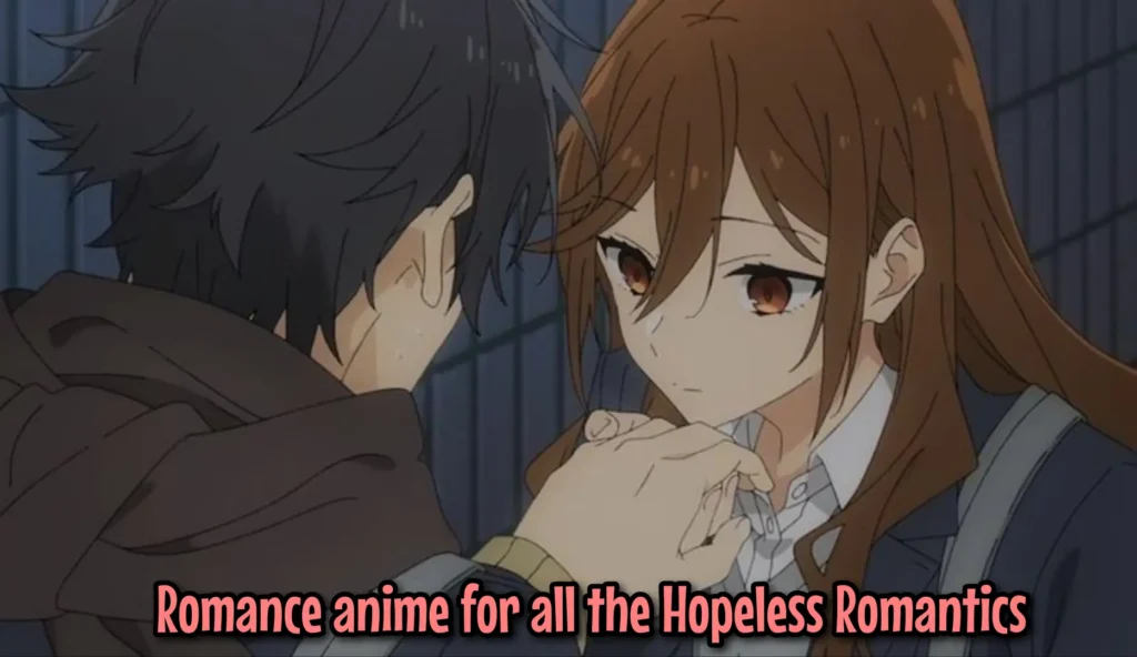 High school romance anime to watch if you Like Horimiya