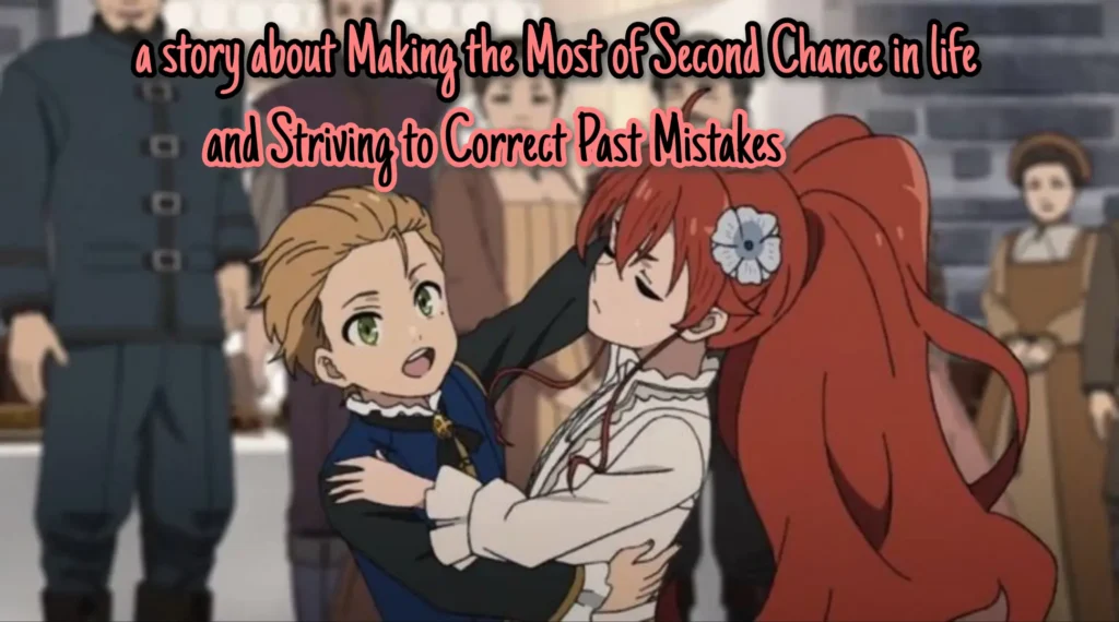 10 HOPEFUL Mushoku Tensei quotes about Second Chance