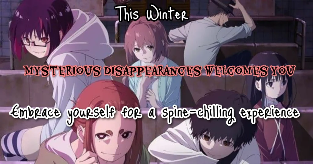 Anime like Mysterious Disappearances