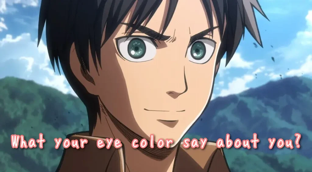 Can Eye Colors Of Anime Characters Tell Us About Their Personalities?